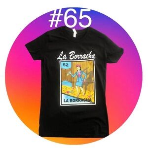 La Borracha Lotería Graphic T-SHIRT